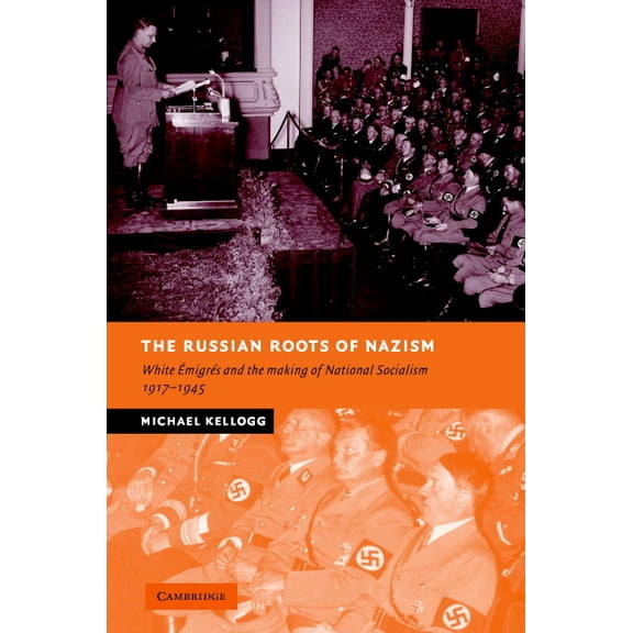 New Studies in European History The Russian Roots of Nazism, (Hardcover)