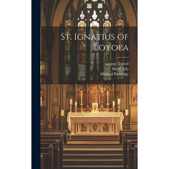St. Ignatius of Loyola (Hardcover)