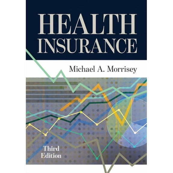 Health Insurance, Third Edition, (Hardcover)