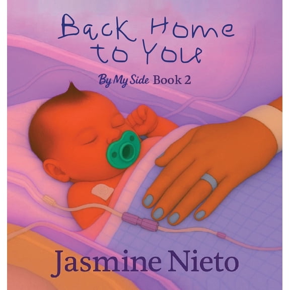 Back Home to You: By My Side Book 2, (Hardcover)