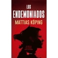 thumbnail image 1 of Libro Los Endemoniados Tapa Blanda, Autor Mattias Kping, Editorial Almuzara, 1 of 2