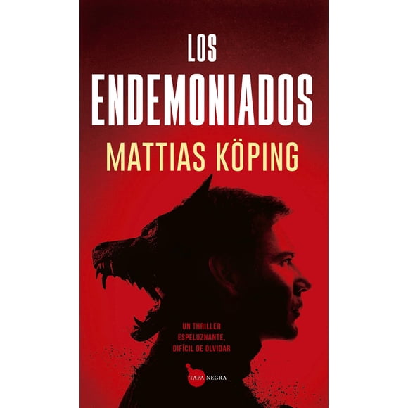 Libro Los Endemoniados Tapa Blanda, Autor Mattias Kping, Editorial Almuzara