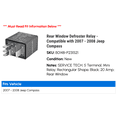 thumbnail image 2 of Rear Window Defroster Relay - Compatible with 2007 - 2008 Jeep Compass, 2 of 2
