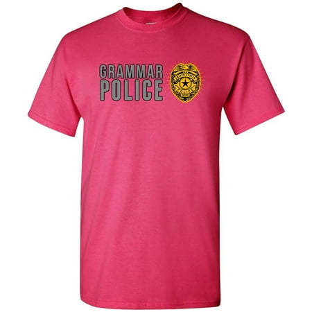 Grammar Police Funny Humor DT Adult T-Shirt Tee | Walmart Canada
