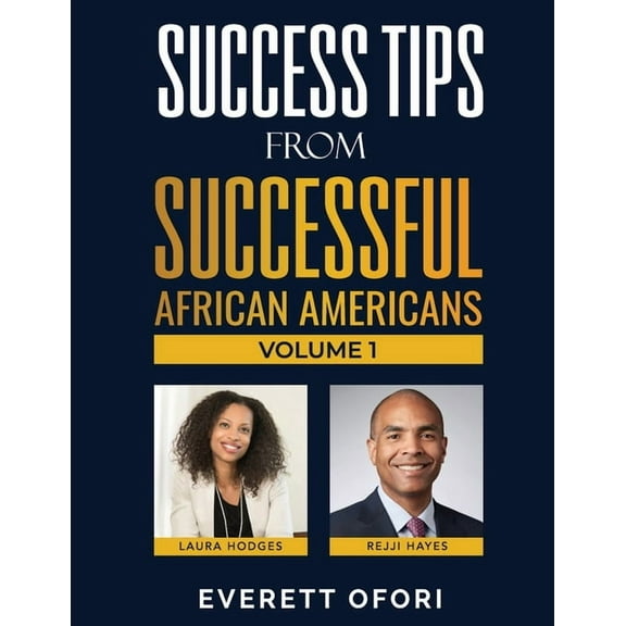Success Tips from Successful African Americans, (Paperback)