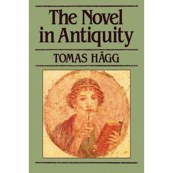 The Novel in Antiquity, (Paperback)