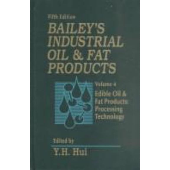 Pre-Owned Bailey's Industrial Oil and Fat Products, Industrial and Consumer Nonedible Products from Oils and Fats (Volume 5) (Hardcover) 0471594296 9780471594291