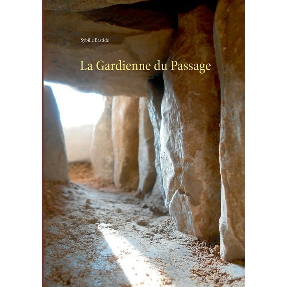 La Gardienne du Passage, (Paperback)
