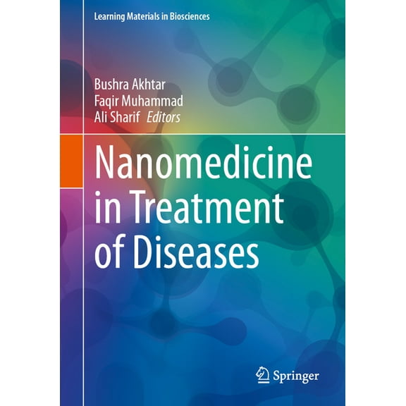 Learning Materials in Biosciences Nanomedicine in Treatment of Diseases, (Hardcover)