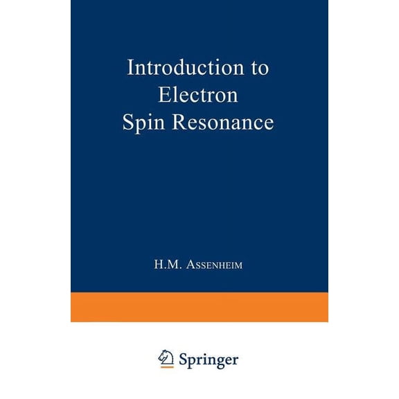 Monographs on Electron Spin Resonance Introduction to Electron Spin Resonance, (Paperback)