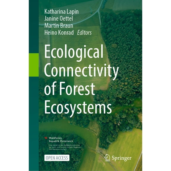 Ecological Connectivity of Forest Ecosystems, (Hardcover)