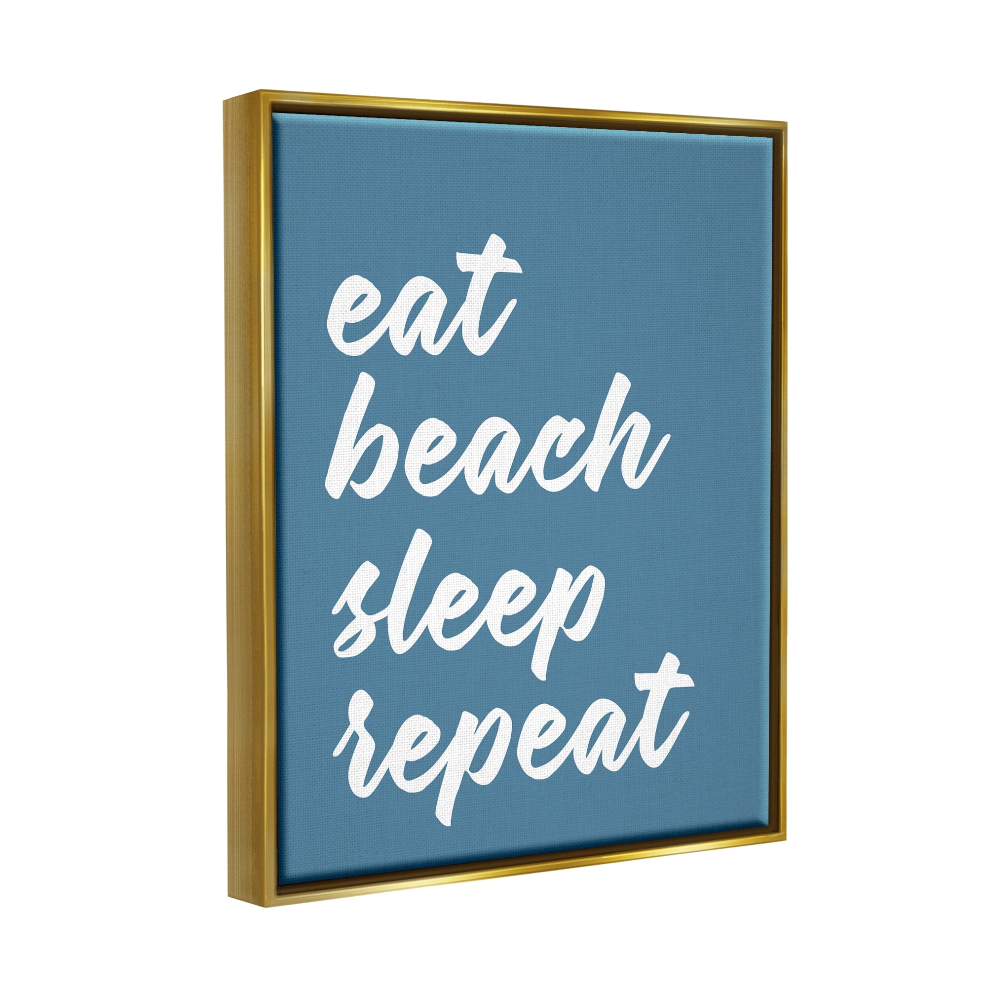 Stupell Industries Eat Beach Sleep Repeat Blue Script Phrase Graphic Art Metallic Gold Floating Framed Canvas Print Wall Art, Design by Lettered and Lined