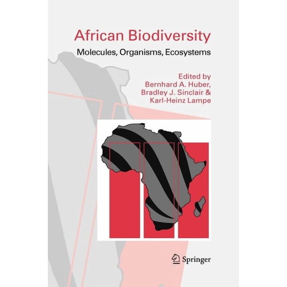 African Biodiversity: Molecules, Organisms, Ecosystems, (Paperback)