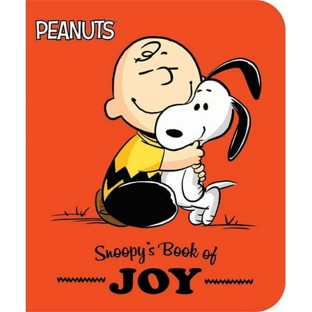 Peanuts Snoopy's Book of Joy, (Board Book)