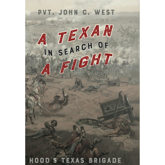 A Texan In Search of A Fight (Hardcover)