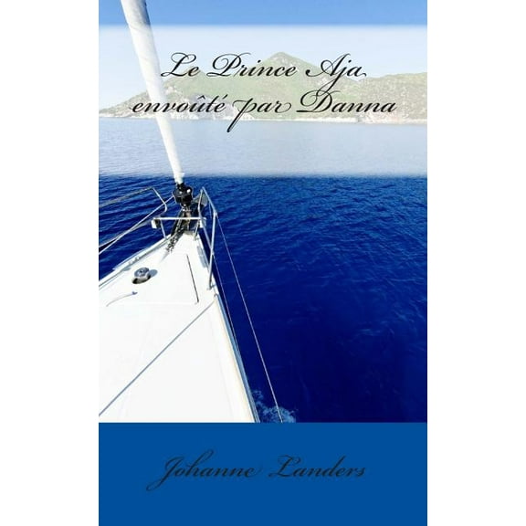 Le Prince Aja envoute par Danna (Paperback)