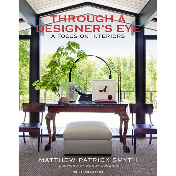 Through a Designer's Eye : A Focus on Interiors (Hardcover)