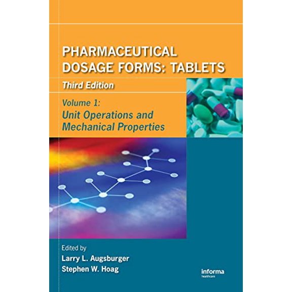 Pre-Owned Pharmaceutical Dosage Forms: Tablets, Third EditionVolume 1: Unit Operations and Mechanical Properties, 9780849390142, 0849390141, Hardcover, 3 edition