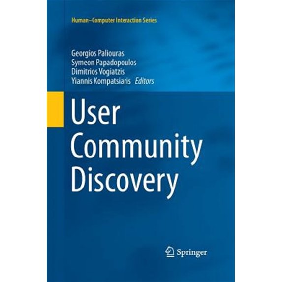 Pre-Owned Human-Computer Interaction: User Community Discovery (Paperback)