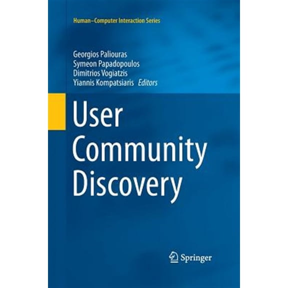 Pre-Owned Human-Computer Interaction: User Community Discovery (Paperback)
