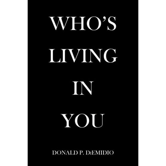 Who's Living in You (Paperback)