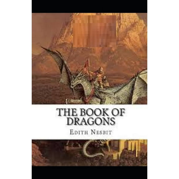 The Book of Dragons Illustrated (Paperback)