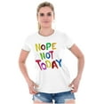 thumbnail image 3 of Funny Sarcastic Nope Not Today Womens Slim Fit Graphic Tee Brisco Brands M, 3 of 5