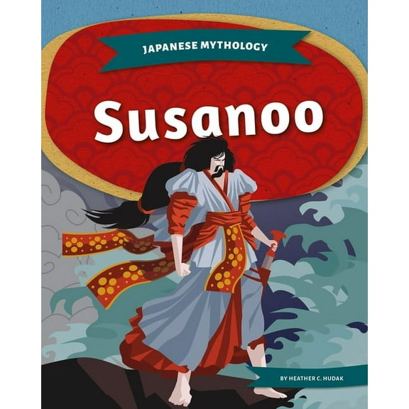 Japanese Mythology Susanoo, (Hardcover)