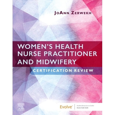 Women s Health Nurse Practitioner and Midwifery Certification Review (Paperback)