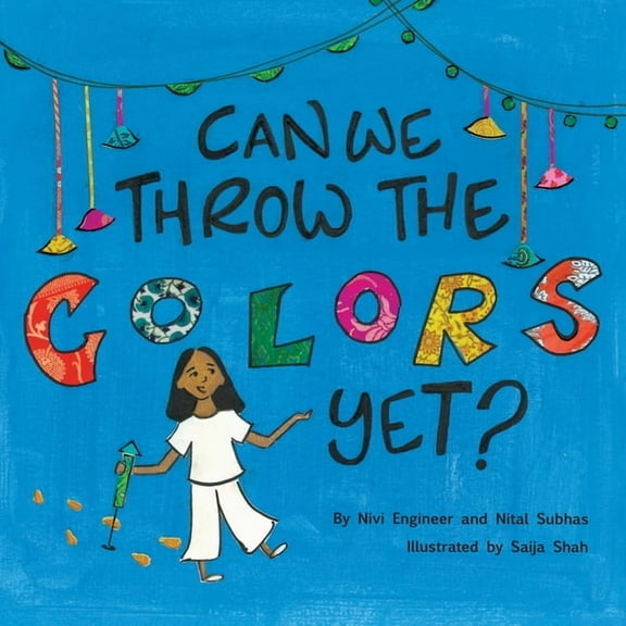 Can We Throw the Colors Yet?, (Paperback)