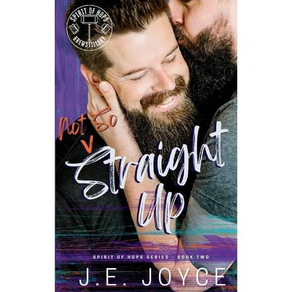 Spirit of Hops Not So Straight Up, Book 1, (Paperback)