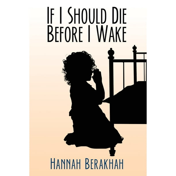 If i die before i wake picture