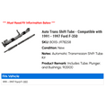 thumbnail image 2 of Auto Trans Shift Tube - Compatible with 1991 - 1997 Ford F-350 1992 1993 1994 1995 1996, 2 of 2