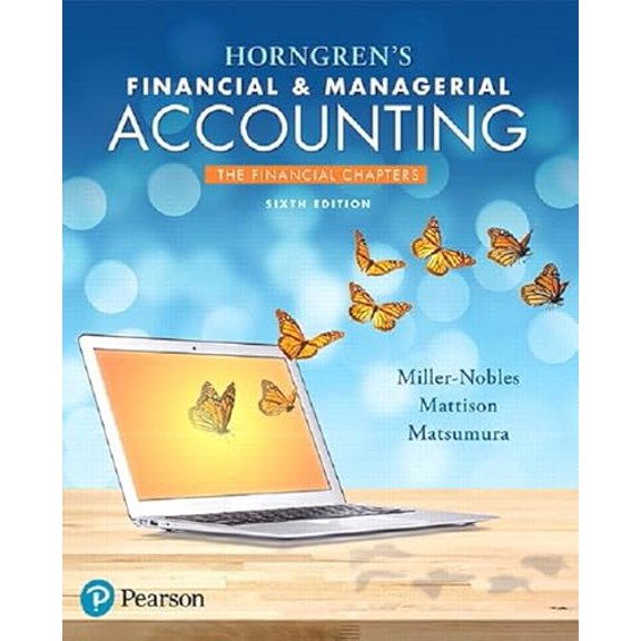 Pre-Owned Horngren's Financial & Managerial Accounting: The Financial Chapters (Paperback) 0134486846 9780134486840