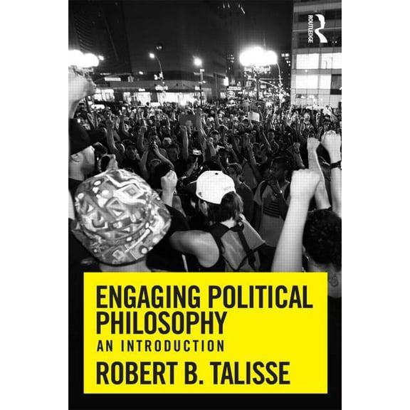 Engaging Political Philosophy: An Introduction, (Paperback)