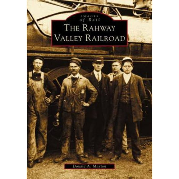 Pre-Owned The Rahway Valley Railroad (Paperback) 0738510084 9780738510088