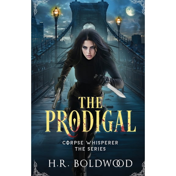 Corpse Whisperer, the The Prodigal, (Paperback)