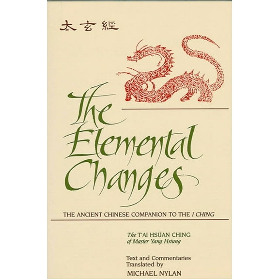 Suny Chinese Philosophy and Culture: The Elemental Changes (Paperback)