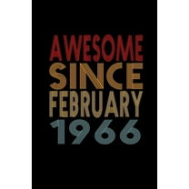Awesome Since February 1966: Birthday Gift for 54 Year Old Men and Women (Paperback)