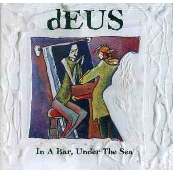 Deus - In a Bar Under the Sea - Music & Performance - CD