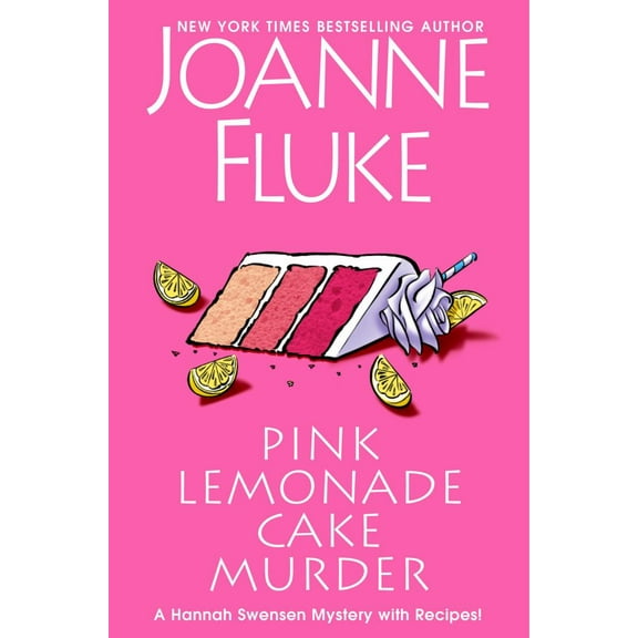 Pink Lemonade Cake Murder: A Delightful and Irresistible Culinary Cozy Mystery with Recipes (Hardcover)