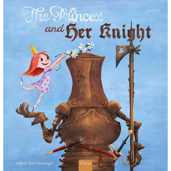 The Princess and Her Knight, (Hardcover)