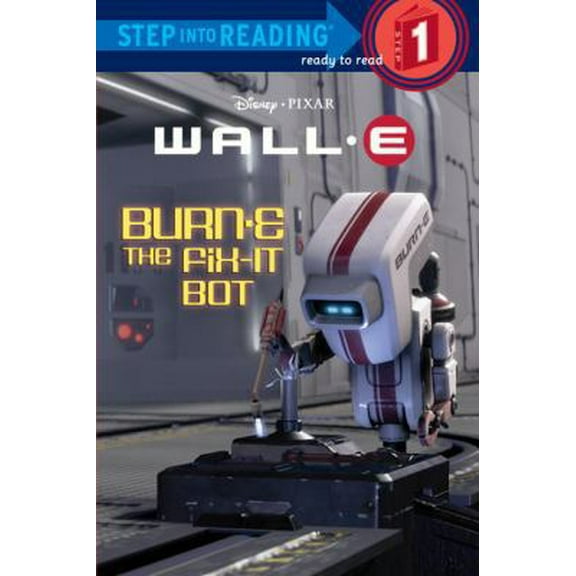 Pre-Owned BURN-E the Fix-It Bot (Disney/Pixar WALL-E) (Step into Reading) (Paperback) 0736426094 9780736426091