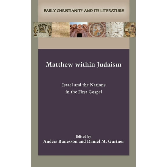 Matthew within Judaism: Israel and the Nations in the First Gospel (Hardcover)