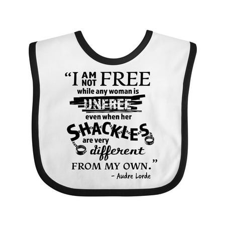 

Inktastic I Am Not Free... - Audre Lorde Quote Black History Month Gift Baby Boy or Baby Girl Bib
