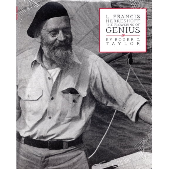 L. Francis Herreshoff Flowering of Genius, (Hardcover)