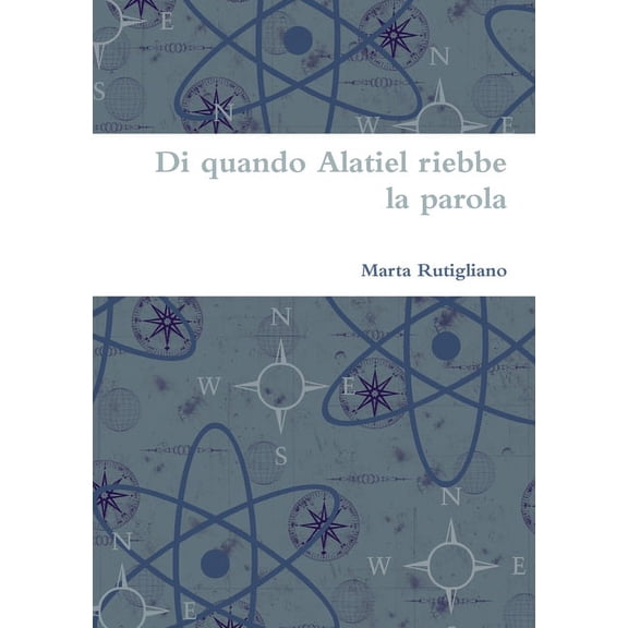 Di quando Alatiel riebbe la parola, (Paperback)
