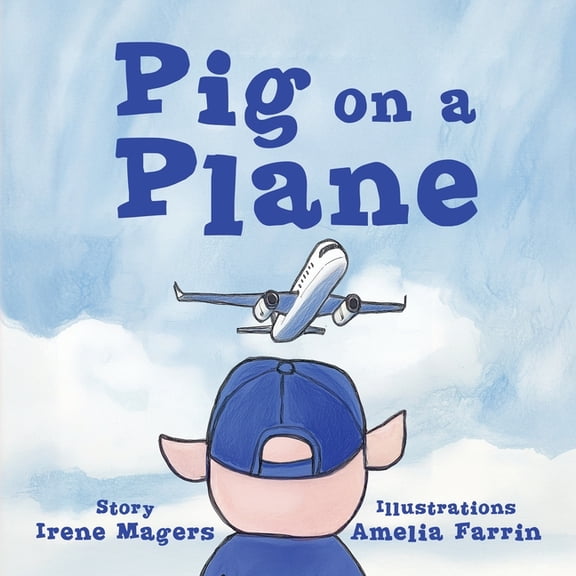 Pig on a Plane, (Paperback)
