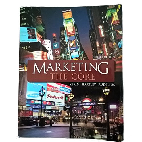 Pre-Owned Marketing: The Core (Paperback) 0078028922 9780078028922