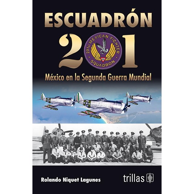 Libro ESCUADRÓN 201 TRILLAS 9786071741653